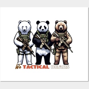 We Tactical Bears Posters and Art